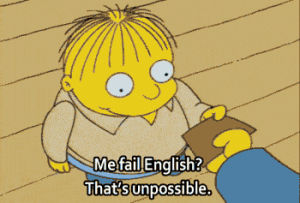 ralph wiggum,me fail english thats unpossible,me fail english,simpsons