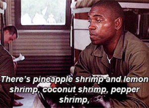 shrimp,forrest gump,tom hanks,forrest gump quote,movies,movie,cooking,movie quote,learning,learned,movie characters,bubba,forrest gump movie,many ways,quote