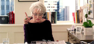 laugh out loud,meryl streep,no thanks,devil wears prada,i hate assignments