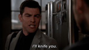 fox,angry,mad,new girl,schmidt,max greenfield,threat,ill knife you