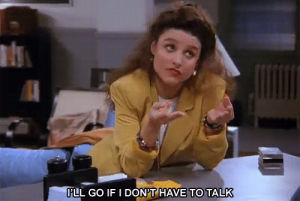 gpoy,tv,funny,seinfeld,holidays,parents,elaine,my life in,ill go if i dont have to talk