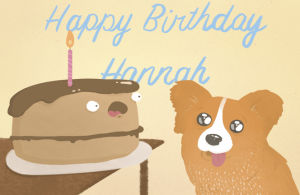 corgi,animation,cake,happy birthday,hannah,birthday cake,lisa vertudaches