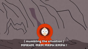 excited,kenny mccormick,worried,mumbling