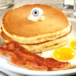 gifoween,weird,creepy,eyeball,breakfast,pancakes,lol,food,halloween,wtf,dennys,pancake,justin gammon