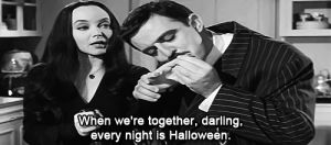 gomez and morticia,gothic love,morticia and gomez,love,halloween,the addams family,true love,spooky love,every night is halloween