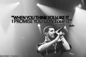 ill,swag,dope,ymcmb,fresh,young money,drake quote,drizzy quote