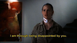 disappointed,alias,jennifer garner,sydney bristow,i am through being disappointed by you
