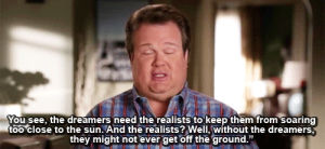 modern family,quote,tv,funny,life,show,sun,family,true,truth,cam,modern,ground,dreamers,soaring,realists