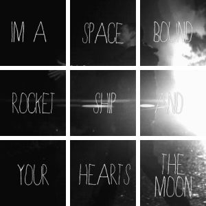 music,love,black and white,space,rap,hip hop,moon,lyrics,rocket,rapper,hearts,bound,the moon,im a space bound rocket ship and your hearts the moon