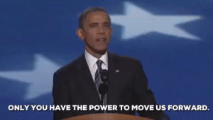obama,barack obama,2012,speech,democratic national convention 2012,only you have the power to move us forward