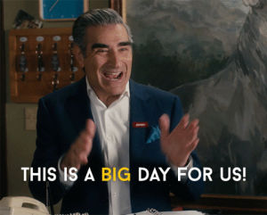 excitement,schitts creek,stare master,funny,comedy,excited,humour,cbc,canadian,schittscreek,eugene levy,johnny rose,jims dad,big day