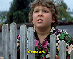 come on,the goonies,movies,chunk