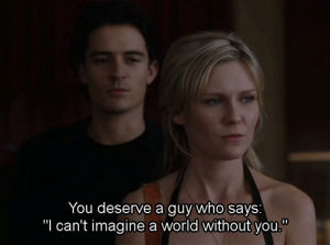 kirsten dunst,orlando bloom,love,truth,i cant imagine a world without you