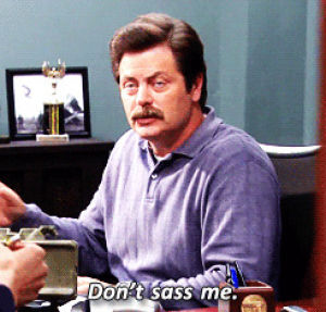nick offerman,dont sass me,parks and recreation,parks and rec,parks and recreation cast