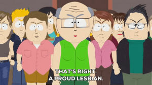 lgbt,lesbian,proud,angry lesbians,mr herbert garrison