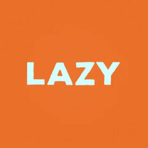 typography,tired,bored,type,lazy,type animation,motion type,lazy days,lazy nights