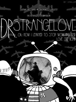 cold war,stanley kubrick,dr strangelove or how i learned to stop worrying and love the bomb,my,mp,1964,peter sellers,dr strangelove,movie poster,geogre c scott,idkkkkk i thought it was cute at first,loveeee thisssss movieeeeee