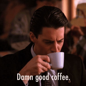 coffee,damn good coffee,twin peaks,showtime,dale cooper,cooper,kyle maclachlan,agent cooper