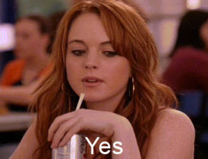 lindsay lohan,flirting,mean girls,yes,cady heron,lunch,actions