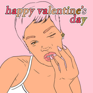 valentines day,artists on tumblr,valentines,faye orlove,valentine,vday,love,fox,animation domination,foxadhd,rihanna,riri,fxx,badgalriri,r8,valentinesday,animation domination high def