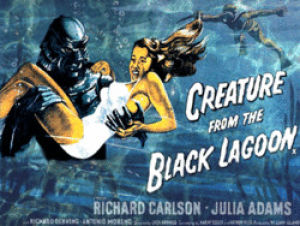 movie poster,creature from the black lagoon,old horror movie