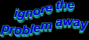 animatedtext,wordart,transparent,blue,take it easy,just chill,ignore the problem away,out of sight out of mind,del