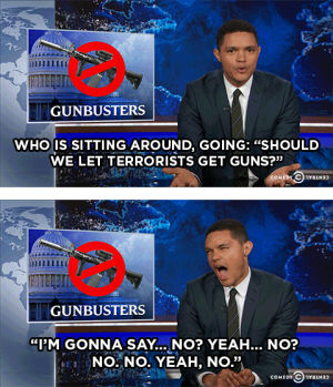 ghostbusters,trevor noah,i dont know,no,yes,politics,gun,guns,the daily show,terror,daily show,tds,gun control,terrorism,terrorist,dailyshow,the daily show with trevor noah,thedailyshow,daily show with trevor noah