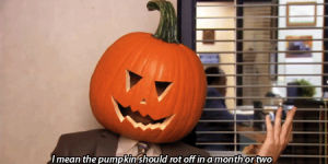 dwight schrute,halloween,the office,pumpkin,jack o lantern,i mean the pumpkin should rot off in a month or two,i mean the pumpkin should rot off in a month of two