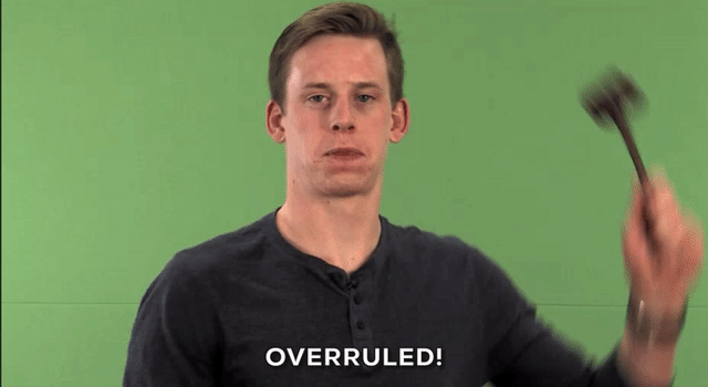 Over Rulled Gif Overruled GIFs - Get the best gif on GIFER