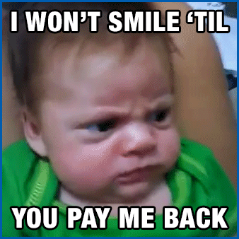 Owe Me Gifs Get The Best Gif On Gifer