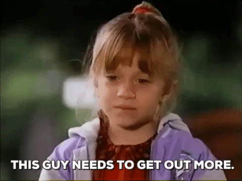 Need to get out